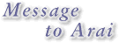 Message to Arai